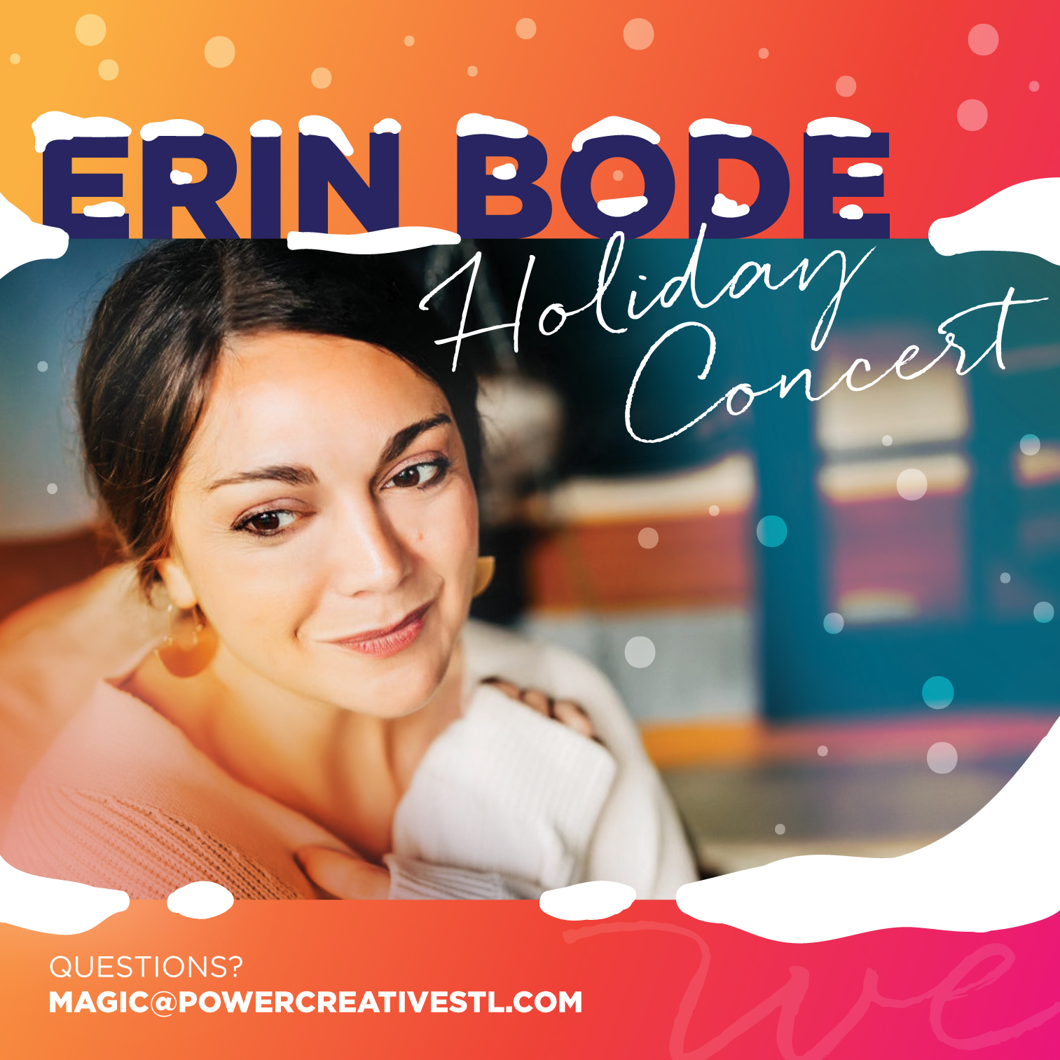 Ad for Erin Bode's Christmas Concert at Power Creative, December 19th, 2025.